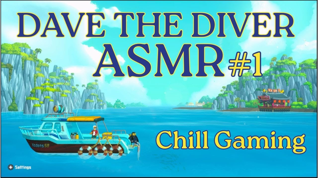 Deep Voice Gaming ASMR | Dave the Diver (Relaxing Gameplay for Sleep)