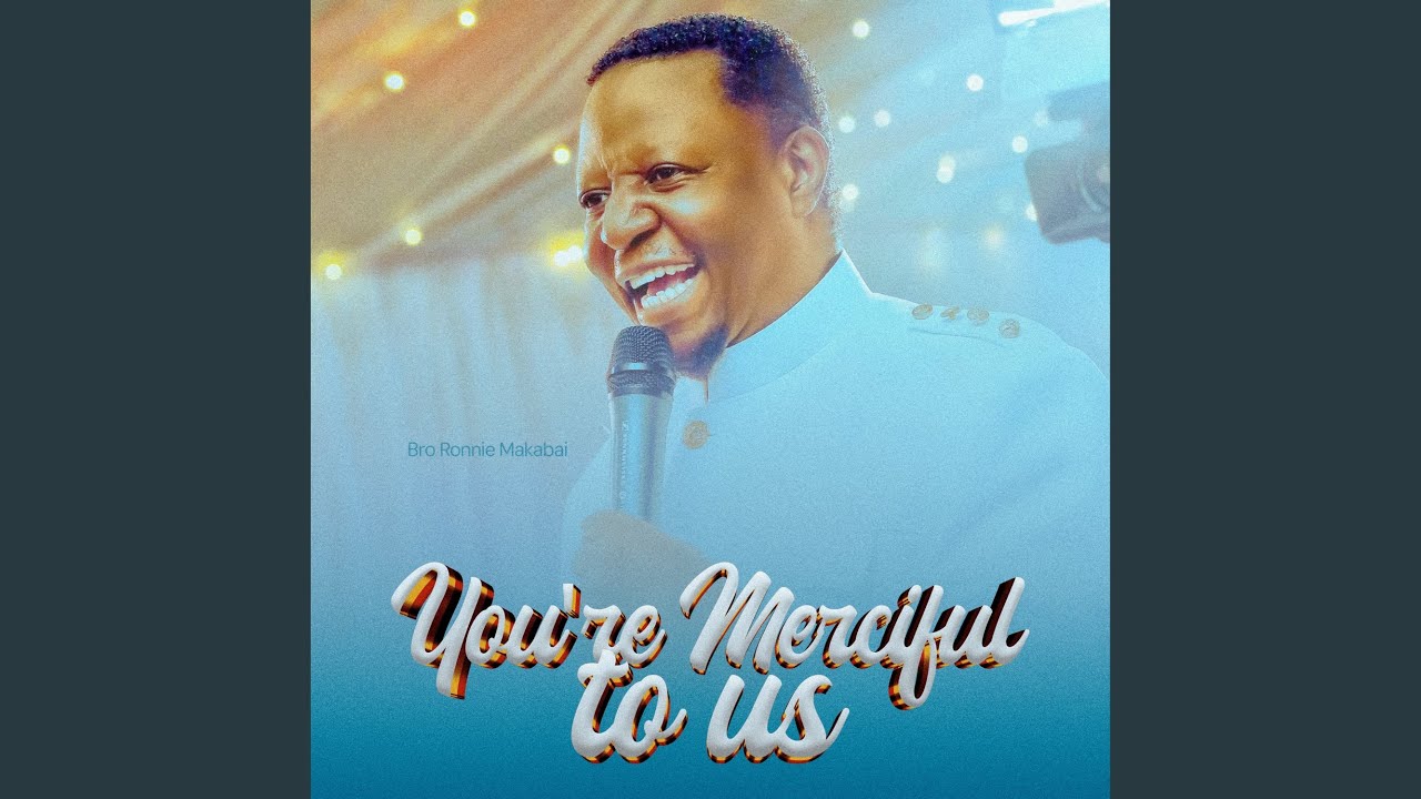 You're Merciful to Us (Remastered Version 2025)