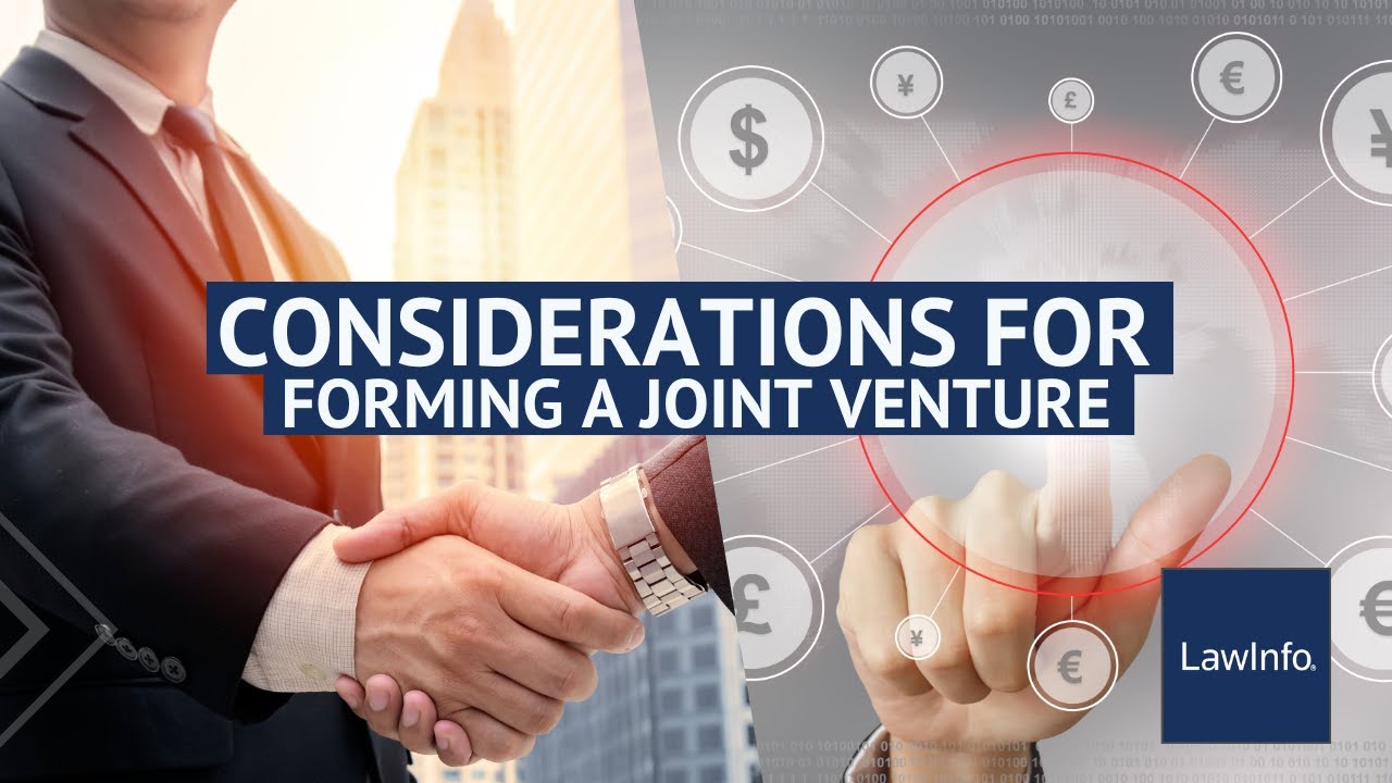 Considerations for Forming a Joint Venture | LawInfo