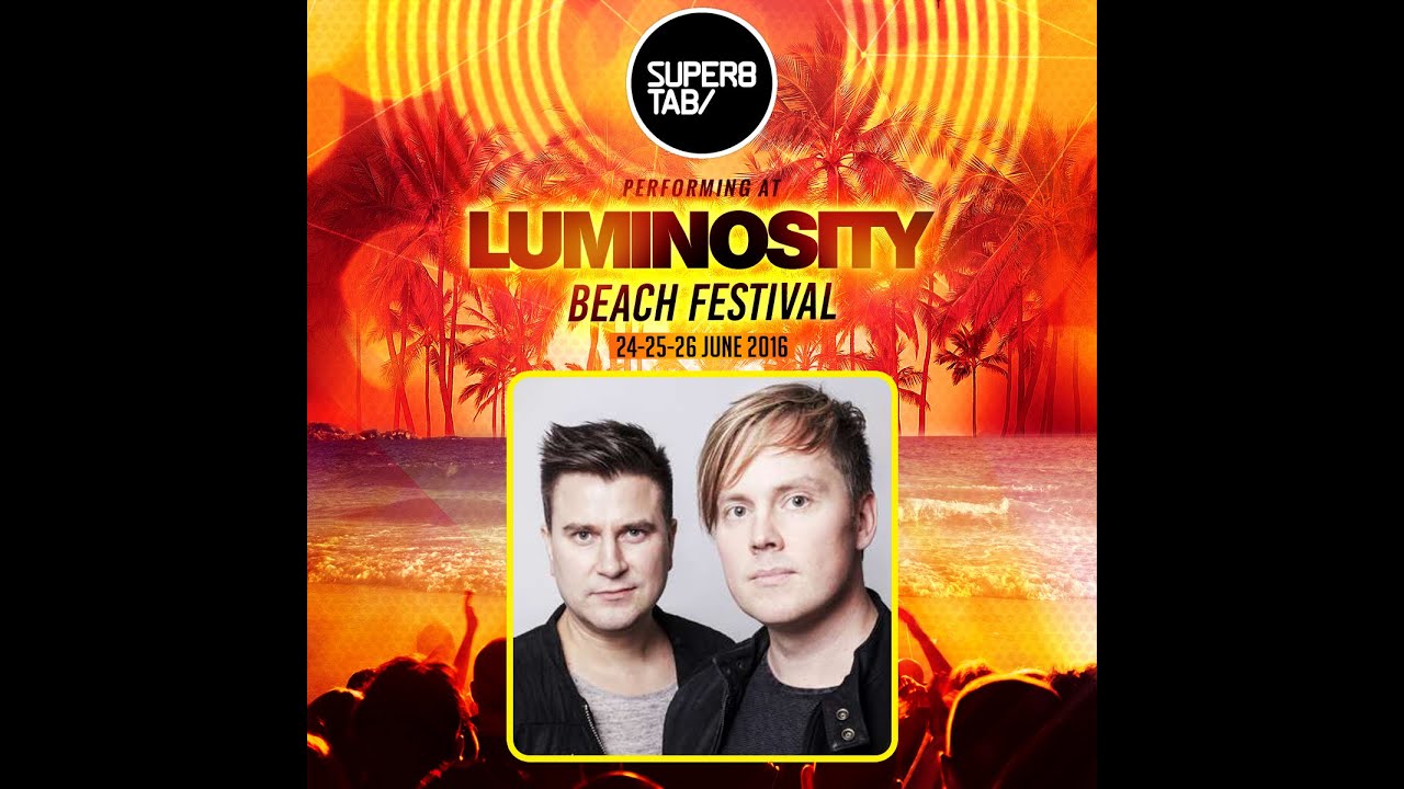 Super8 & Tab @ Luminosity Beach Festival 26-06-2016