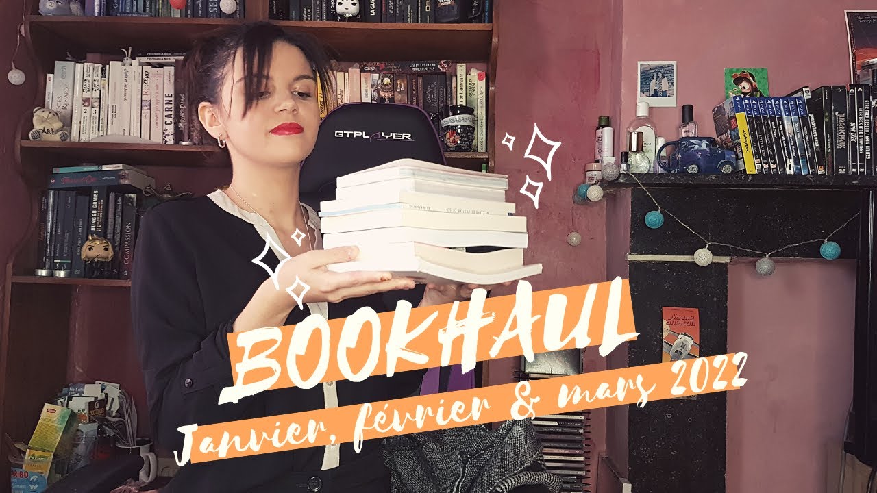Bookhaul : janvier, février & mars 2022 📖