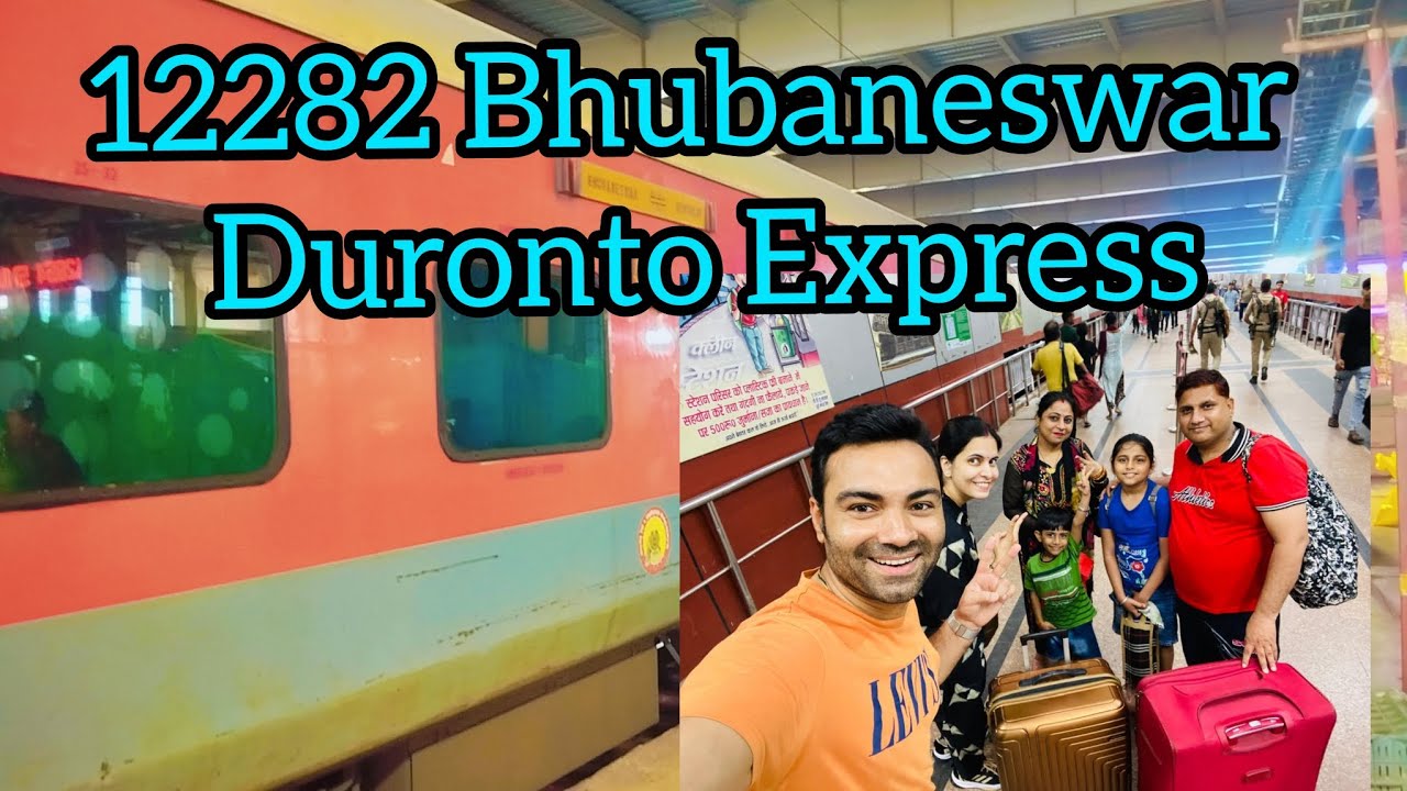 12282 New Delhi Bhubaneswar Duronto | का RAFTAAR भरा सफ़र | Train journey