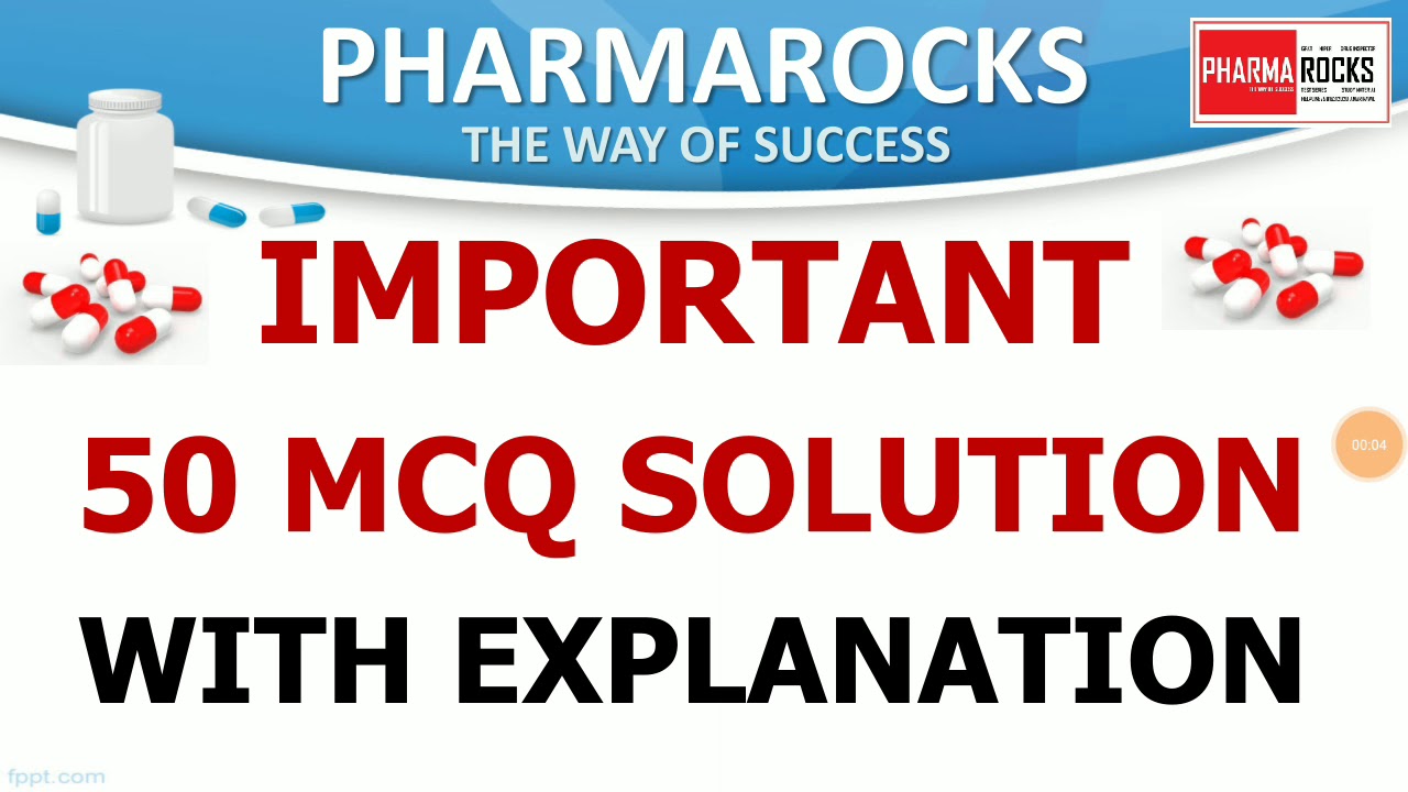 IMPORTANT 50 MCQ SOLUTION WITH EXPLANATION FOR GPAT NIPER DI PHARMACIST EXAM