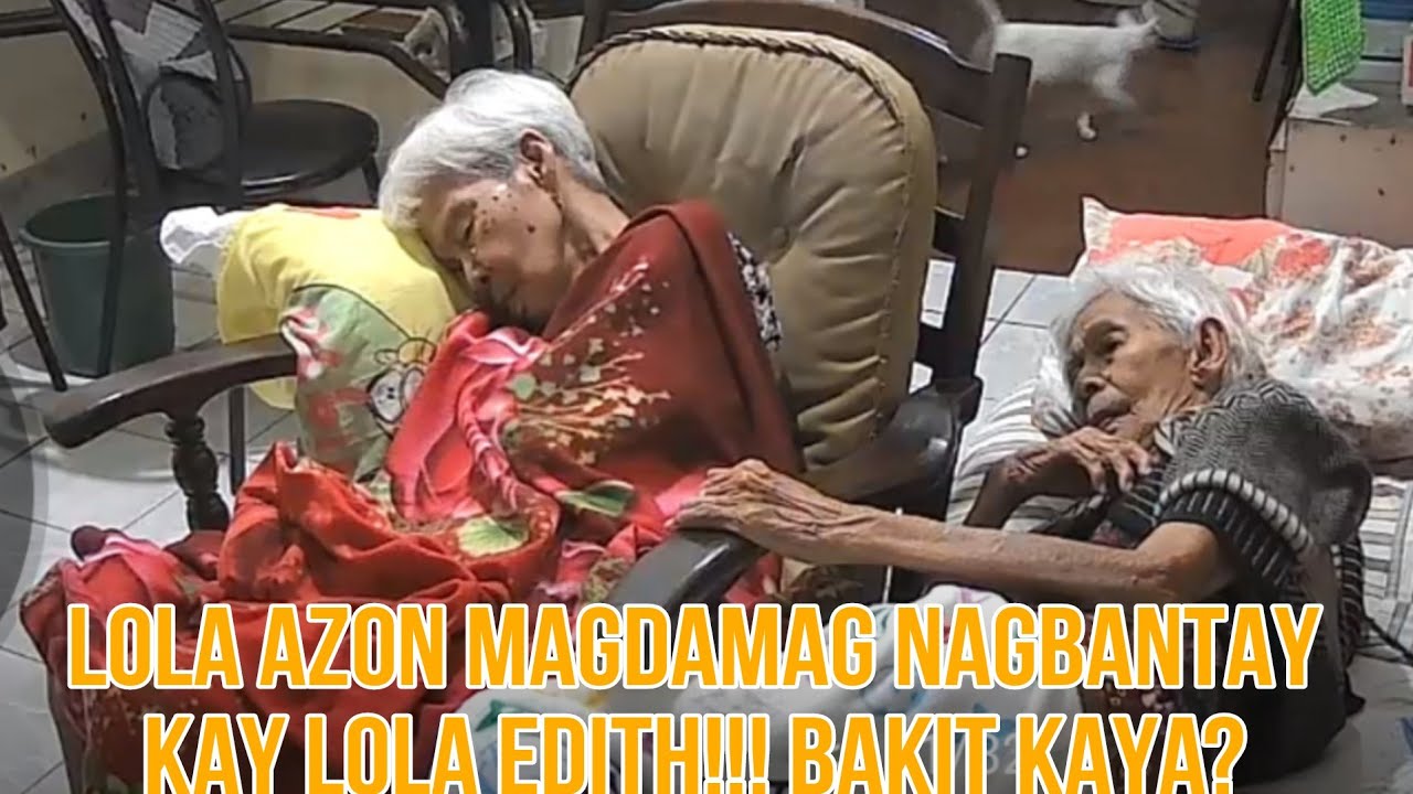 LOLA AZON AT LOLA EDITH NABALIKTAD NA ANG SITUATION!!@olivztv5028 @KalingapRabOfficial