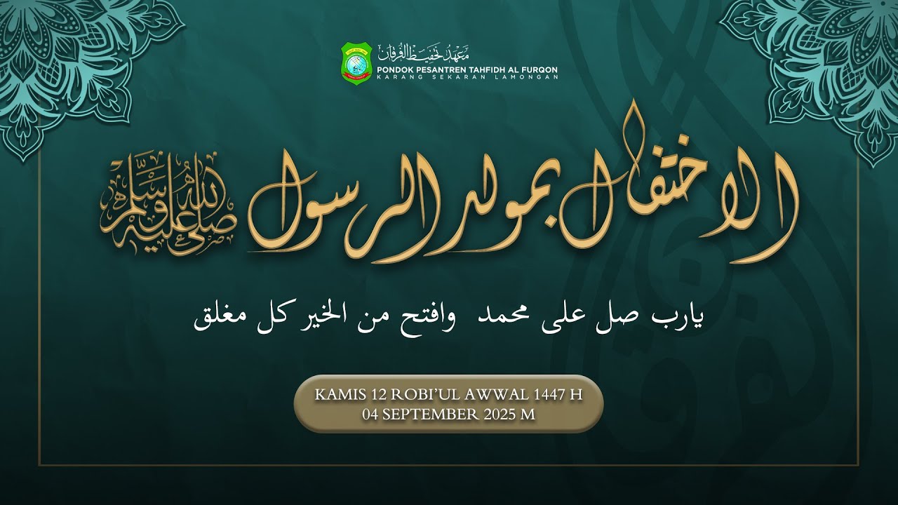 PERINGATAN MAULID NABI S.A.W 1447 H - PP AL FURQON KARANG