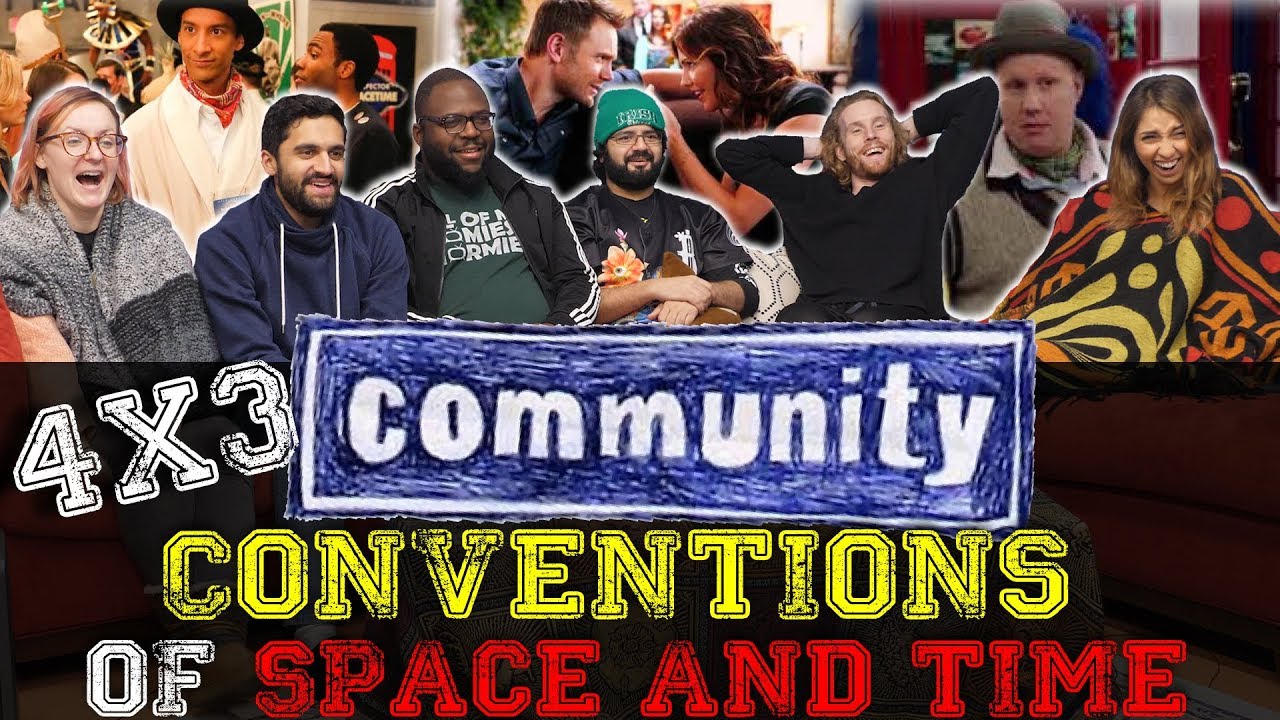 Community - 4x3 Conventions of Space and Time - Group Reaction