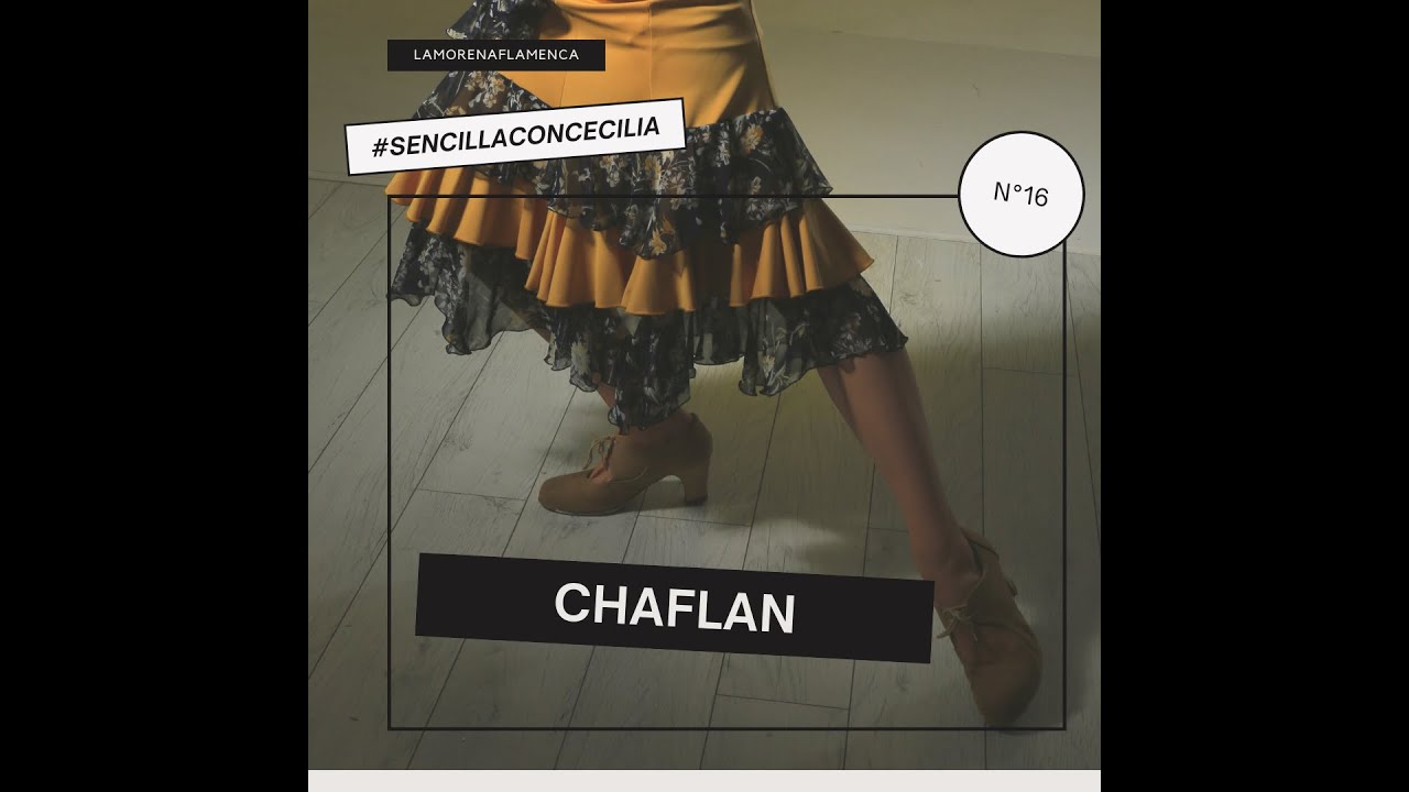COURS DE FLAMENCO N°16 : Le Chaflán | #SENCILLACONCECILIA