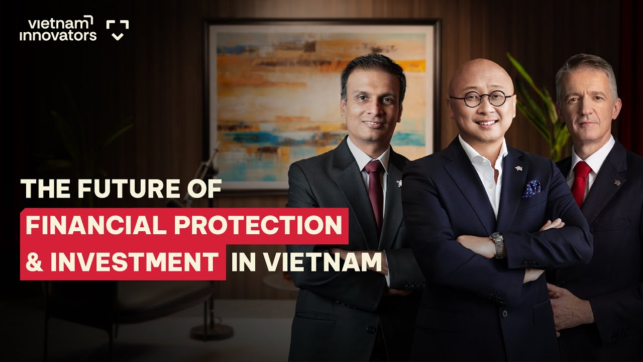 The future of financial protection & investment in Vietnam | Prudential Vietnam | EP 361