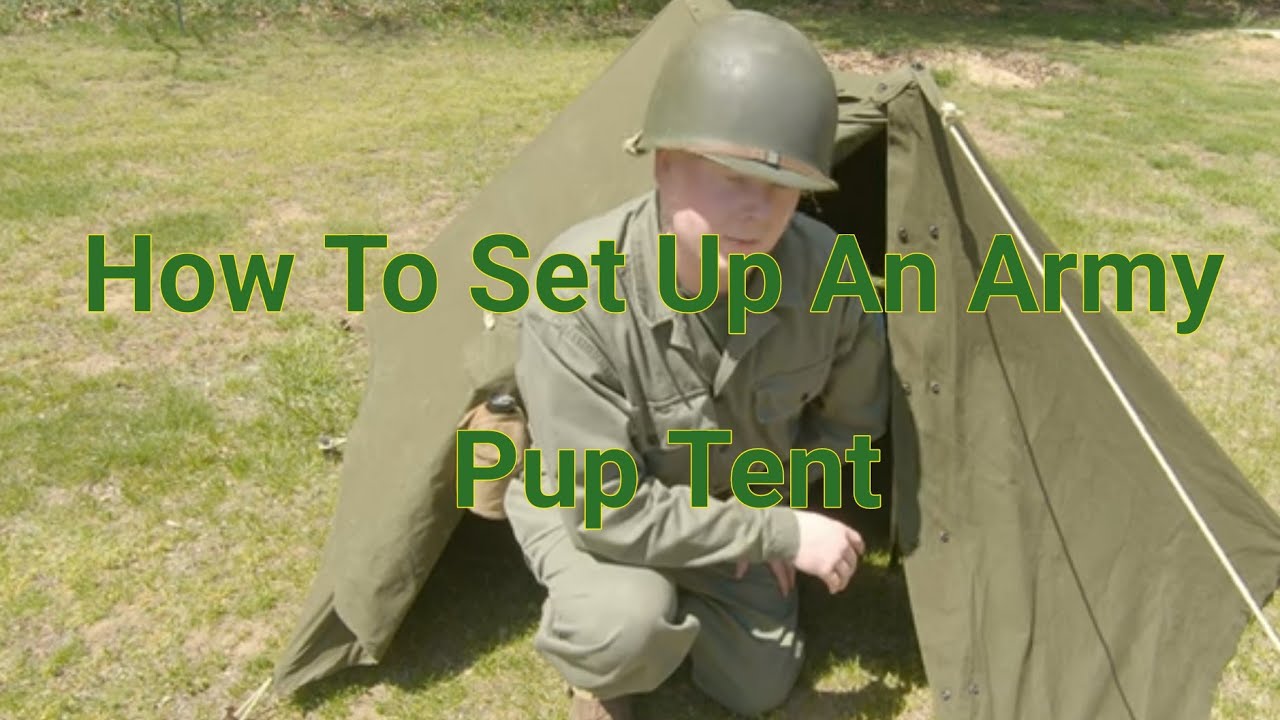How To Set Up An Army Pup Tent