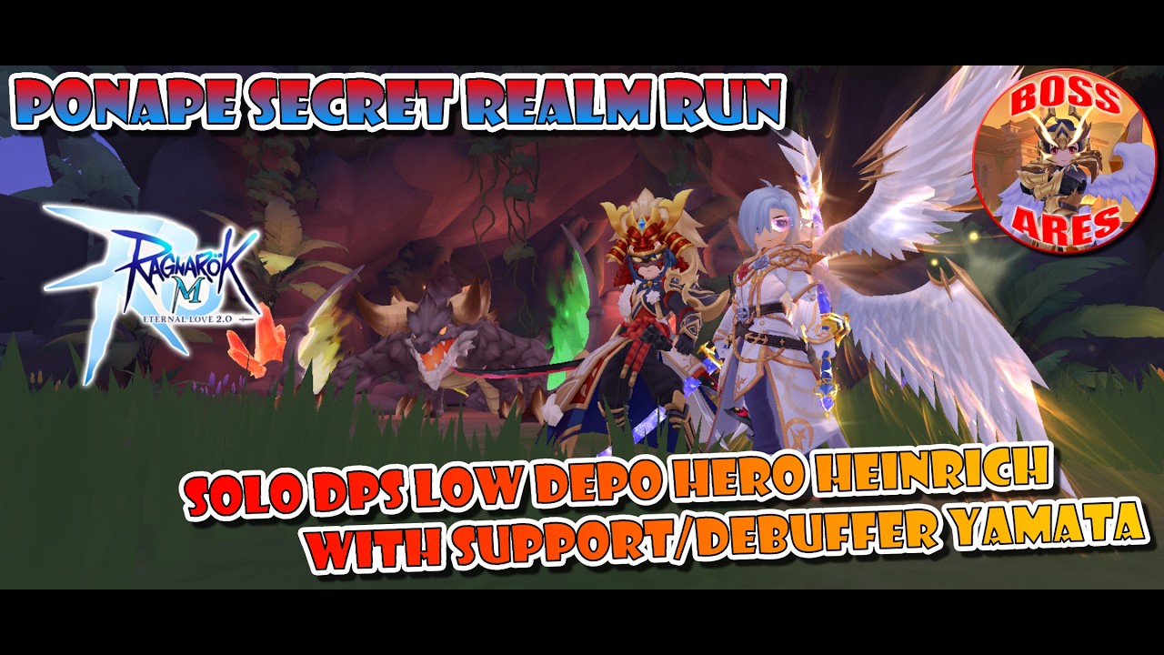 Ragnarok M Eternal Love | Ponape Secret Realm Low Depo Heinrich with Support/Debuffer Yamata #rmcl