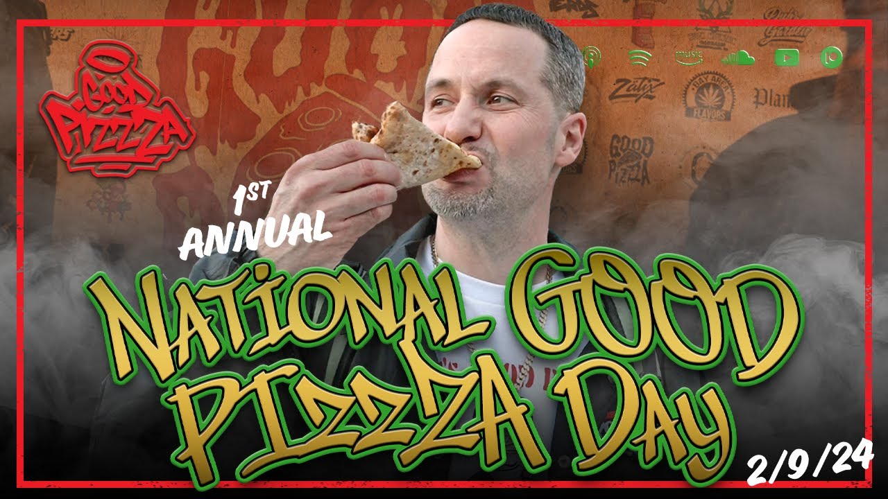 National Good PizzZa Day
