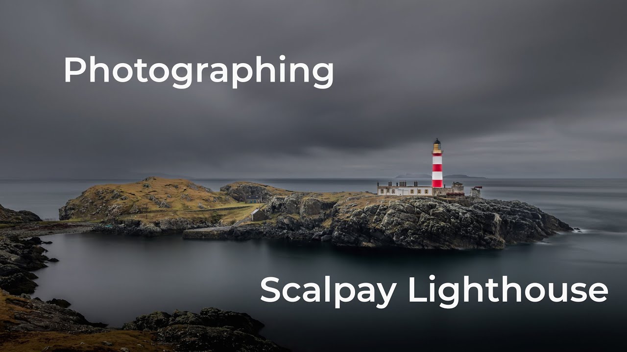 Photographing the Scalpay Lighthouse….EILEAN GLAS