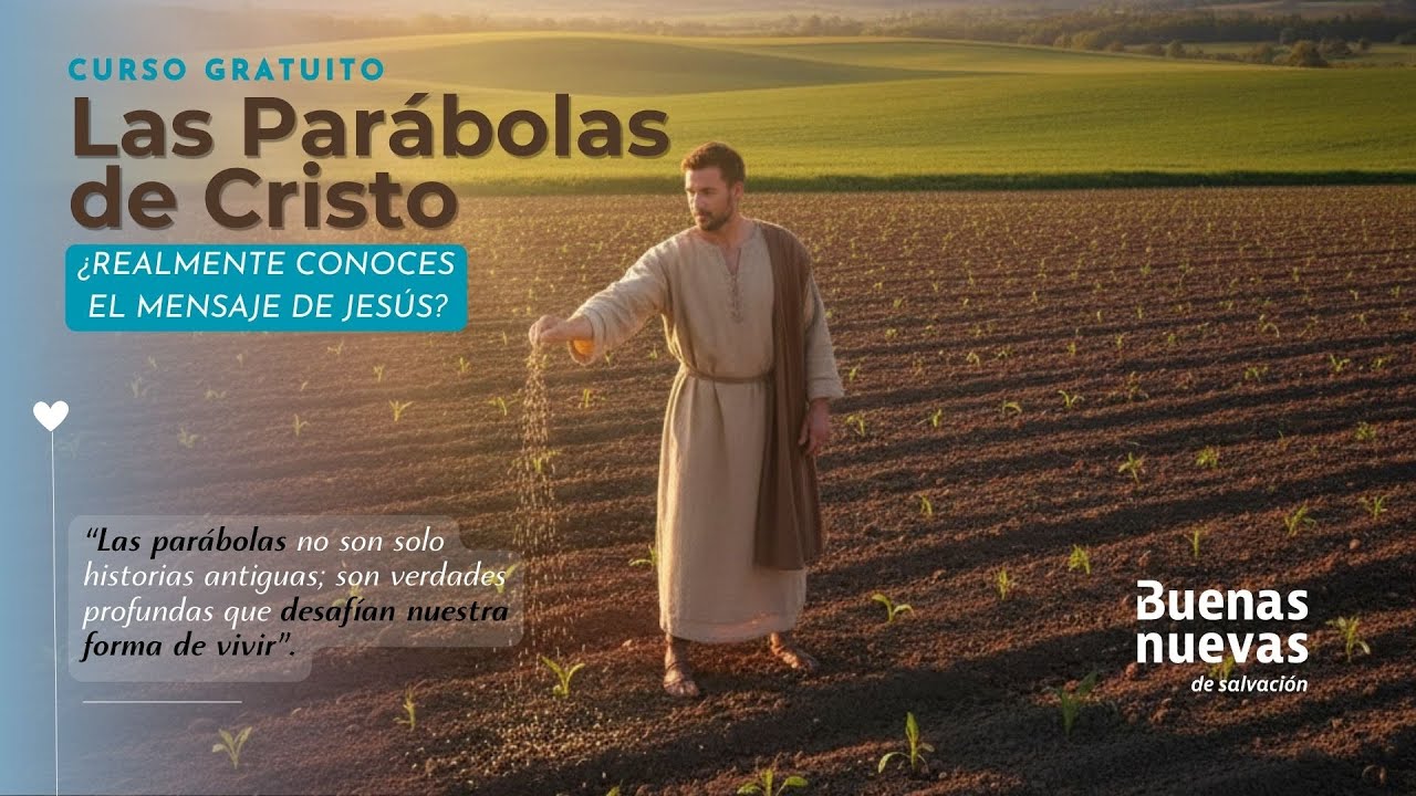 Curso en línea Parábolas de Cristo - Clase Introducción
