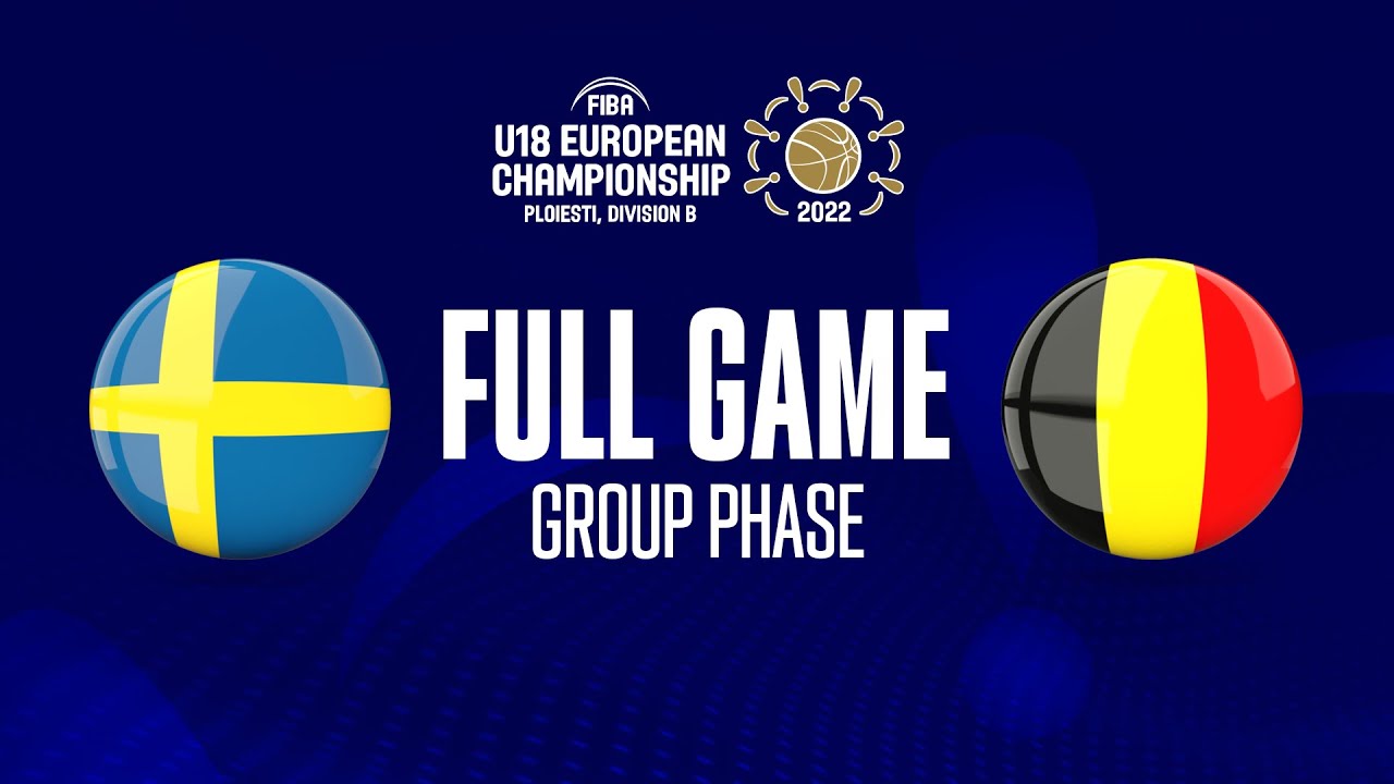 Sweden v Belgium | Full Basketball Game | FIBA U18 European Championship 2022 - Division B