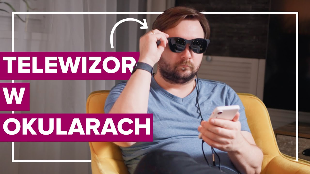 Wirtualny tv przed oczami. Magia od okular&oacute;w Xreal Air 2 Pro