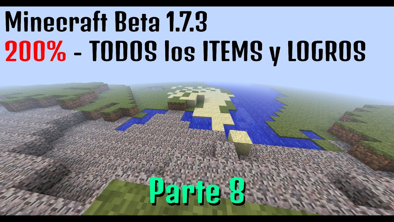 Minecraft Beta 1.7.3 200% | TODOS los ITEMS y LOGROS | Parte 8