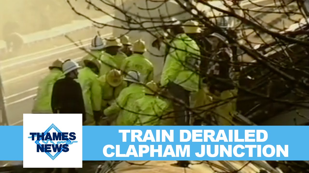 Train Derailed Clapham Junction | Thames News