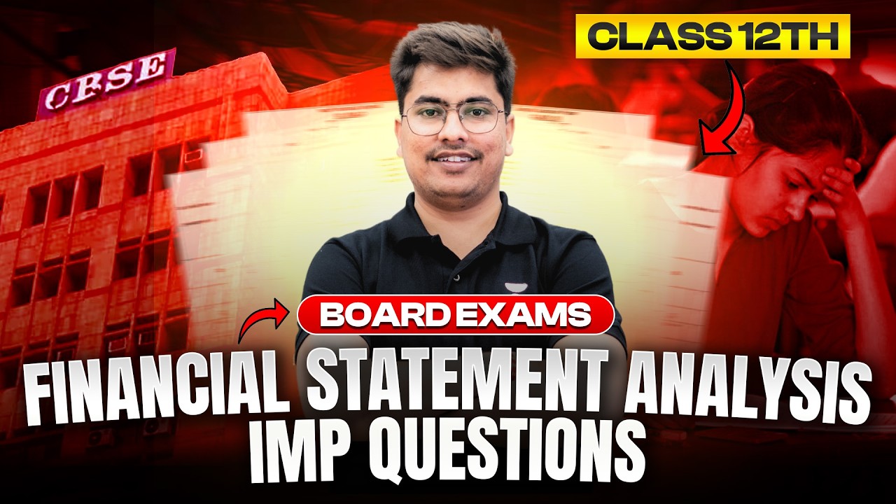 Financial statement Analysis l Most Important Questions l Class 12th Board Exam l CA Ronak Kothari