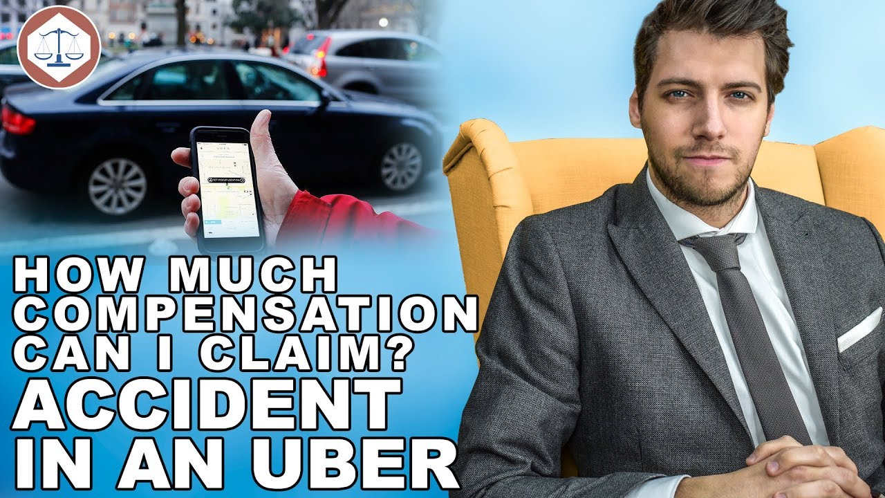 Uber Accident Compensation Claims Amounts? ( 2019 ) UK