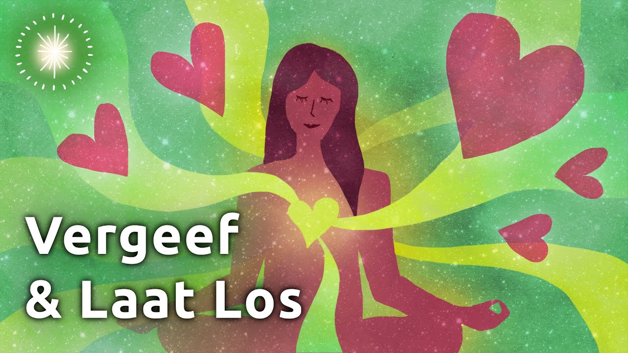 Vergevingsmeditatie om Iemand te Vergeven + het Verleden Loslaten (Ook Als de Ander Fout Zat)