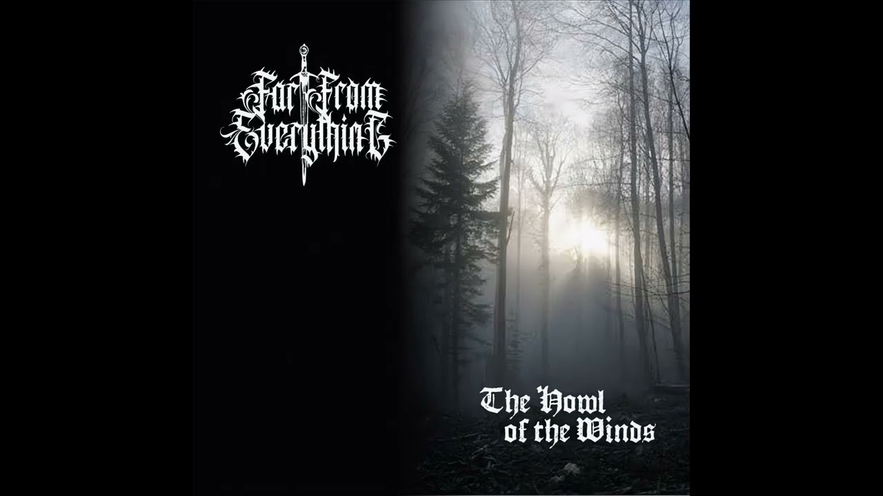 Far From Everything - The howl of the winds (2024) [Full EP]