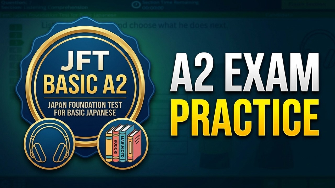 Try This JFT Basic A2 Practice Test 2026 | Listening & Reading