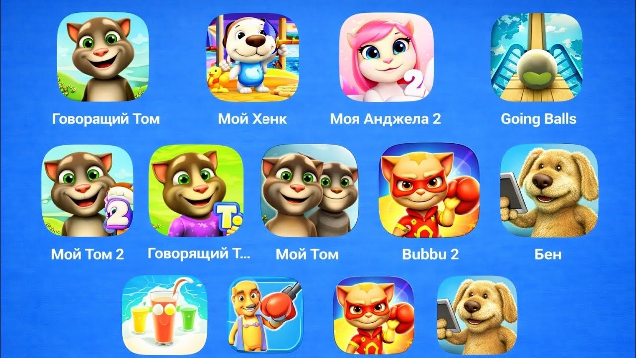 My Talking Tom, Talking Angela2, Going Balls, Juice Run, Rapid punch herro, Talking Ben, Tom Geroy 