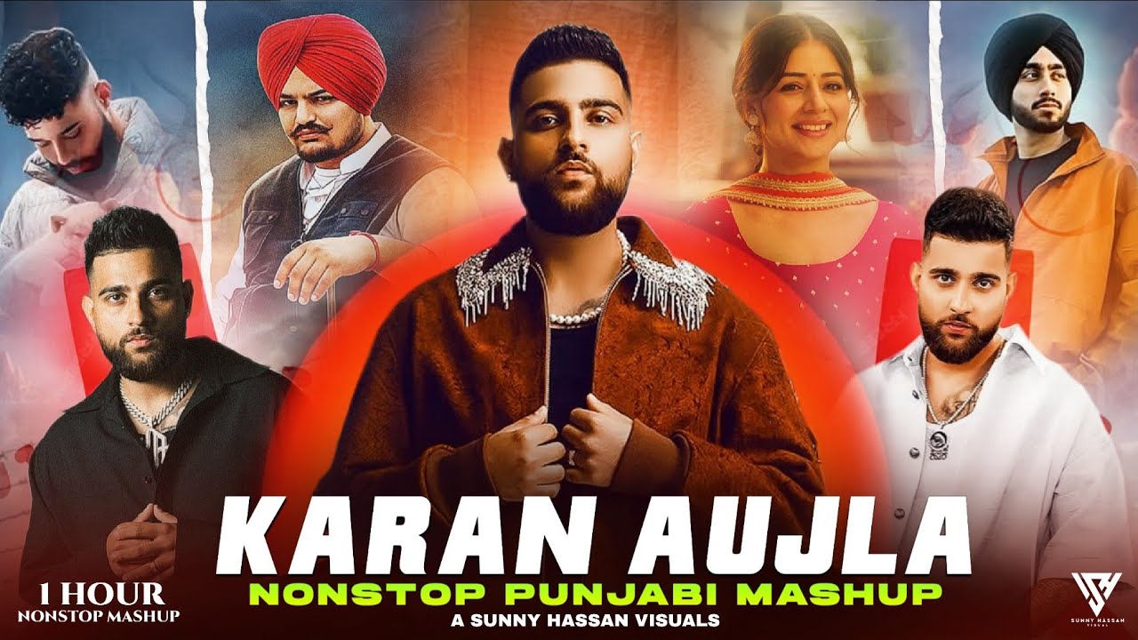 Karan Aujla - Nonstop Punjabi Mashup 2026 | 1 Hour Nonstop Mashup | Sunny Hassan | Nonstop Jukebox