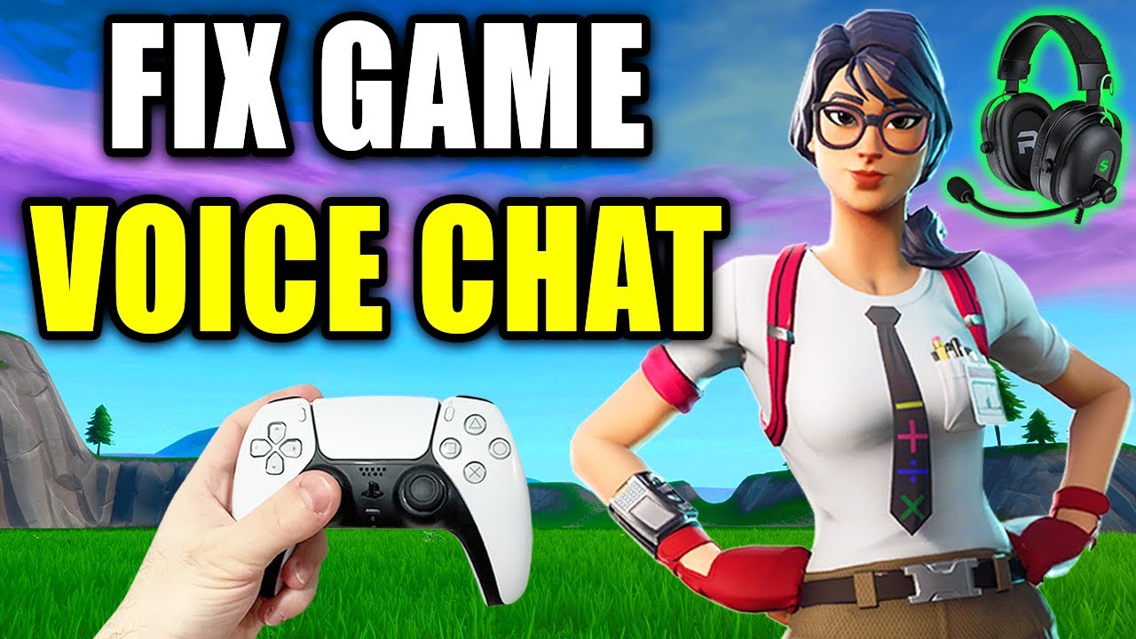 How To Fix Game Voice Chat & Mic Not Working In Fortnite On PS5