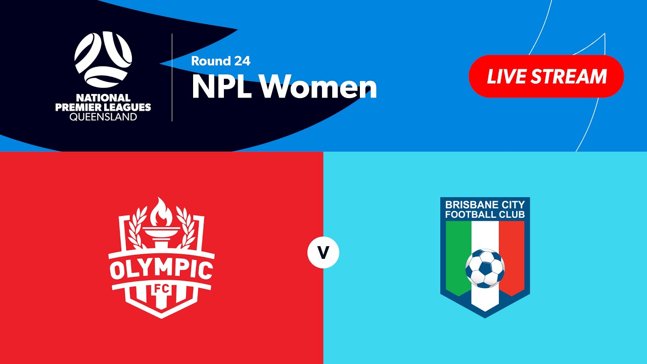 NPL Women Round 24 - Olympic FC vs. Brisbane City