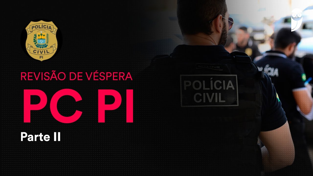 Revisão de Véspera PC PI - Parte II