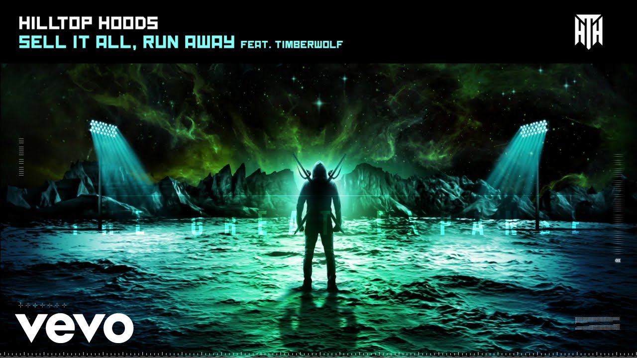 Hilltop Hoods - Sell It All, Run Away (Official Audio) ft. Timberwolf