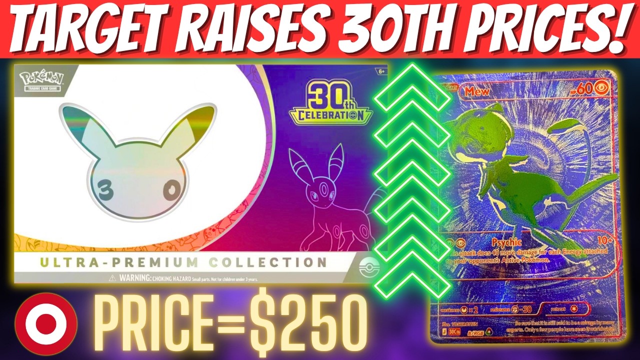 Target Charging Over MSRP For 30th! + Pokemon Market Update