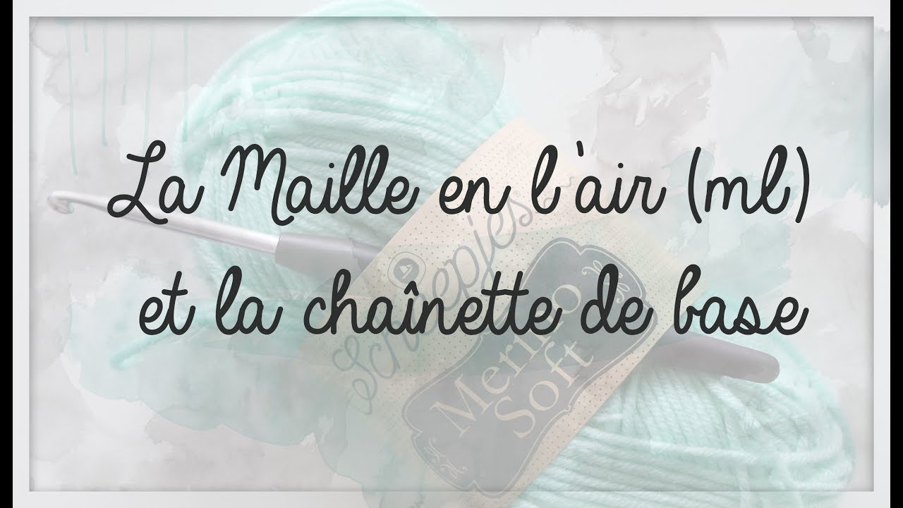 Crochet d&eacute;butant: Chainette de base et maille en l'air