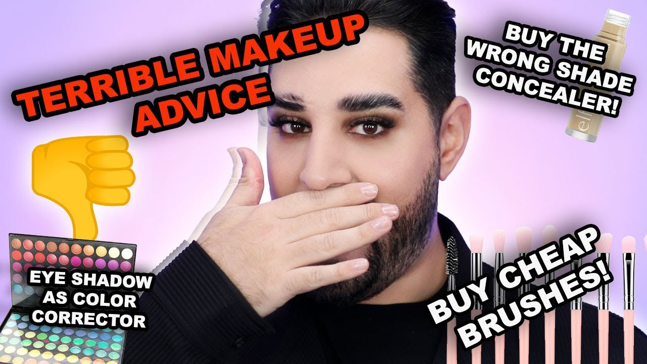 TERRIBLE makeup advice... that could help your makeup!