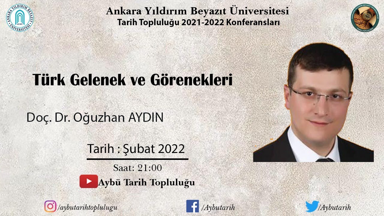 Doç. Dr. Oğuzhan Aydın - Türk Gelenek ve Görenekleri