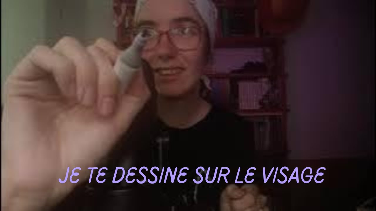 ASMR FR - Je te dessine sur le visage 💜