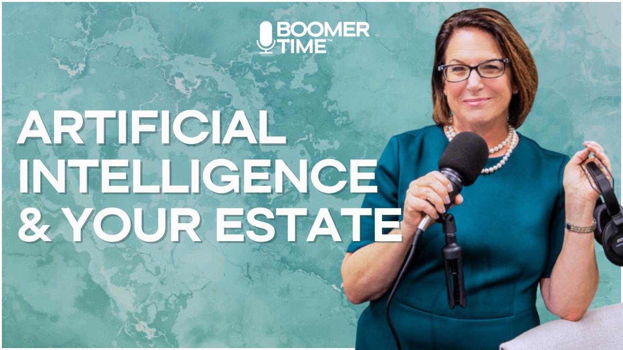 Artificial Intelligence and Your Estate