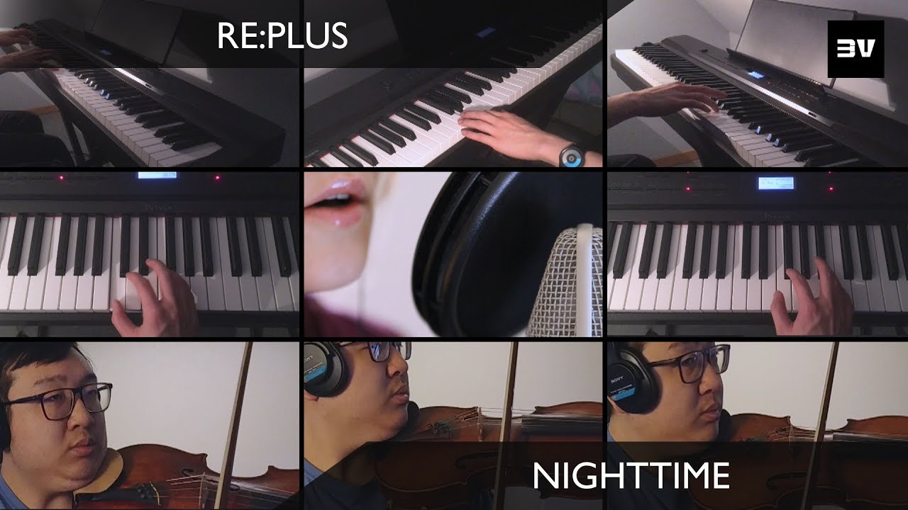 Re:Plus - Nighttime (OST #5) Piano Violin Vocal Cover Ft. JoyDreamer & Pangtience