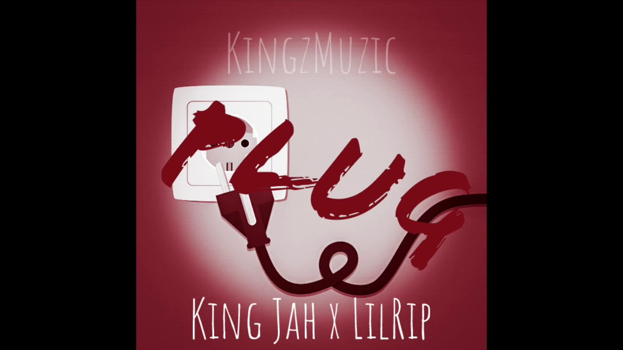 King Jah x LilRip - PLUG