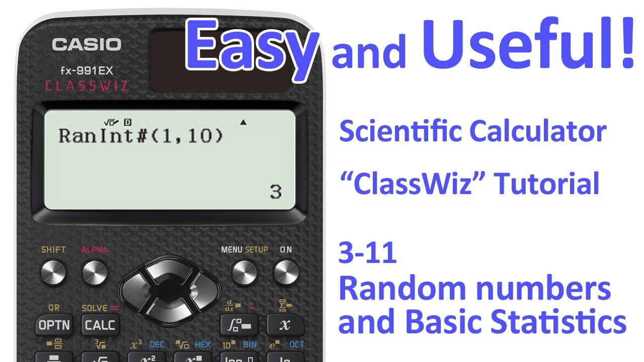 ClassWiz Calculator Tutorial -  Pre-Algebra 3-11 Random numbers and Basic Statistics