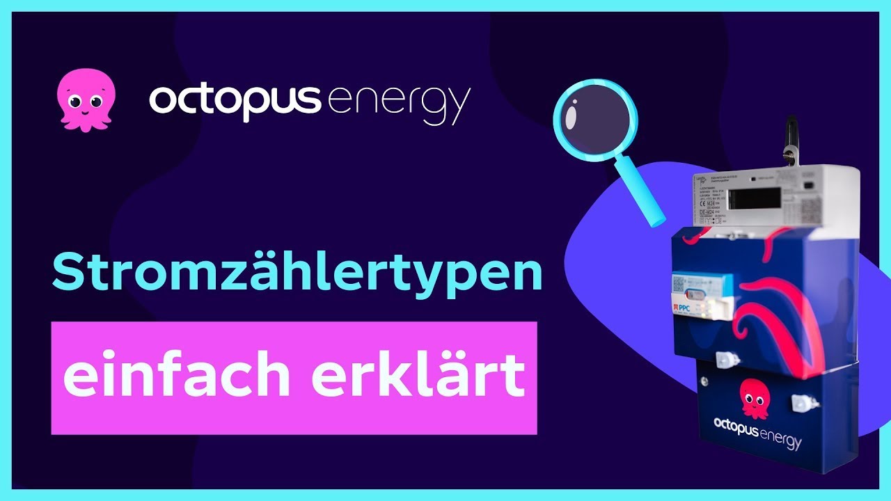 Welche Stromzähler gibt es? | Octopus Energy erklärt