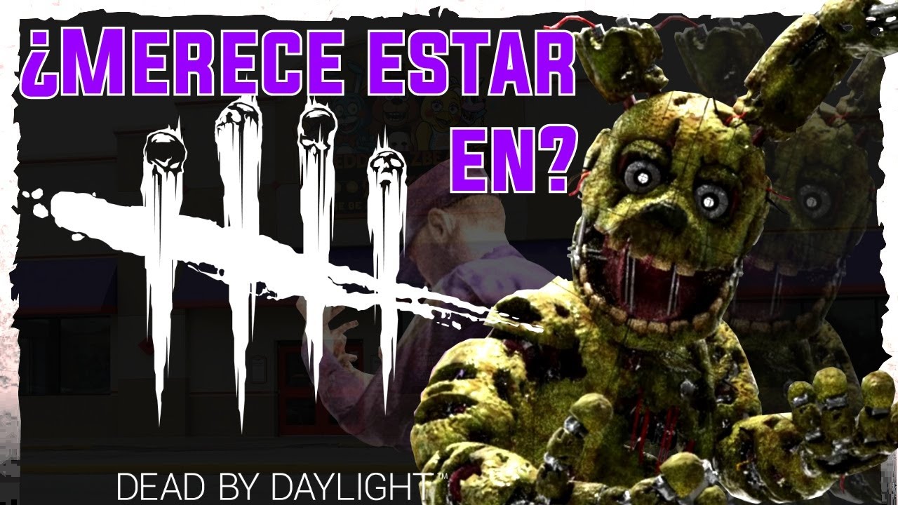 Springtrap en Dead By Daylight ¿Cómo sería? - Spotlight Concept (con @Benzulf_ )