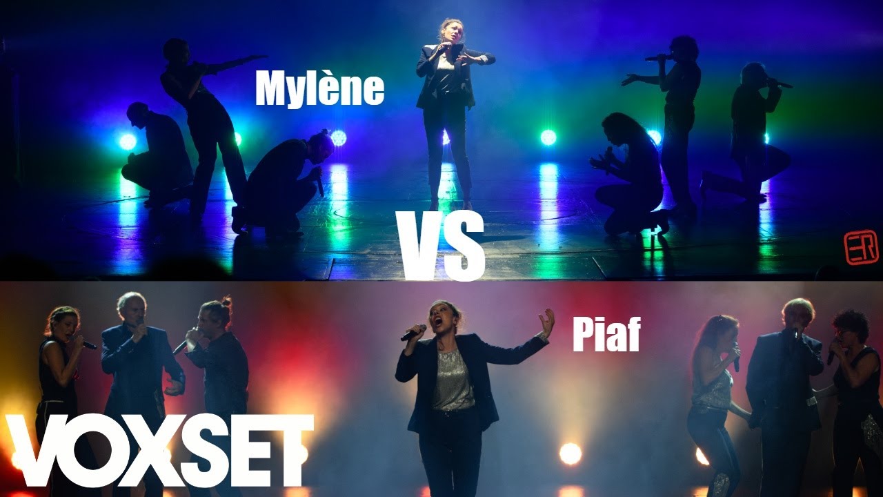 MYLENE VS PIAF  - LIVE A CAPPELLA VERSION [By VOXSET]