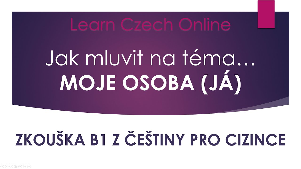 Zkouška z češtiny pro cizince B1: MLUVENÍ na téma JÁ