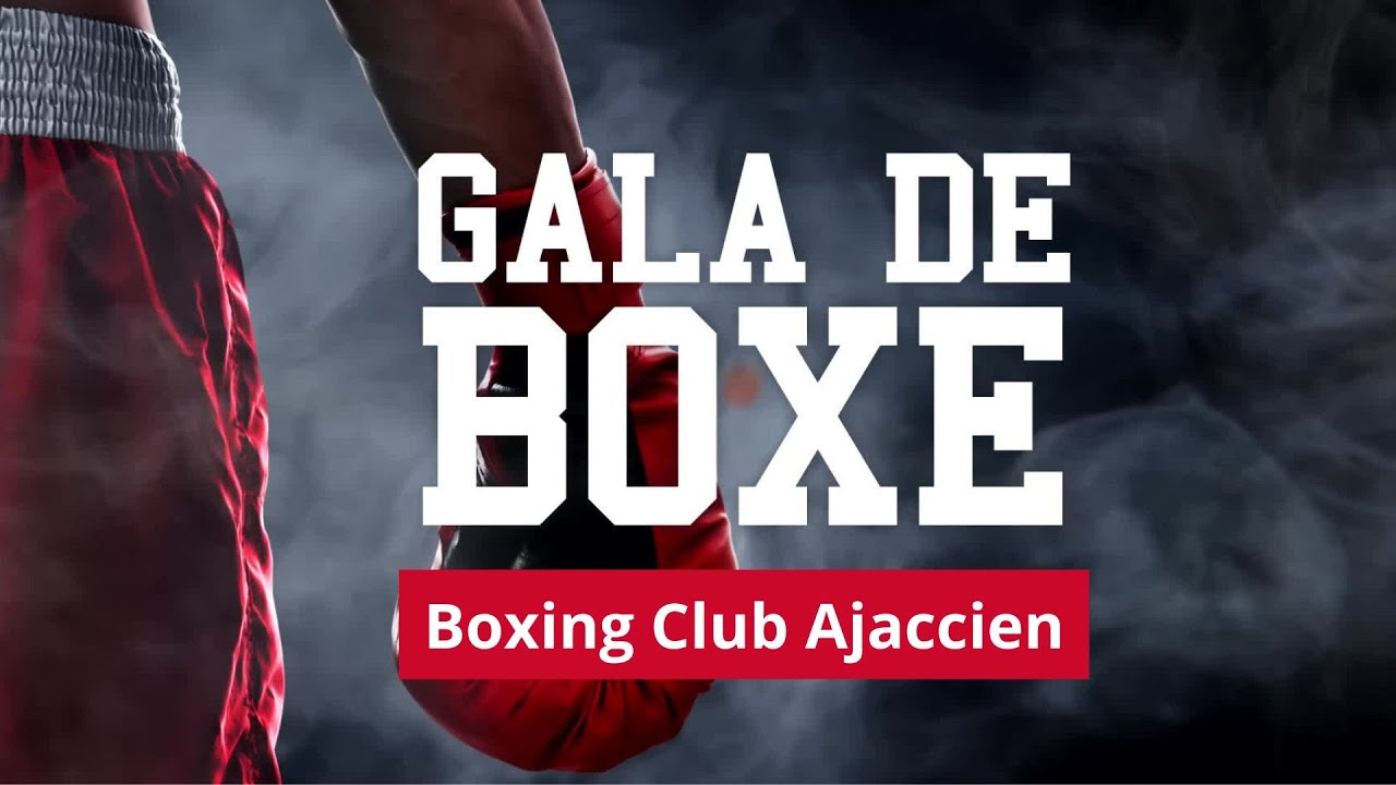 Gala de boxe pro du Boxing Club Ajaccien en direct