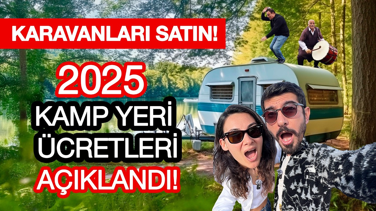 KAMPÇILIK BİTİYOR MU? 2025 KAMP YERİ FİYATLARI AÇIKLANDI! - Karavan ve Çadır Yeri Fiyatları