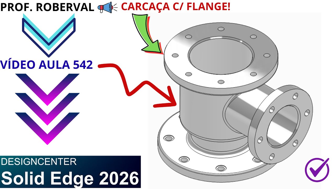 AULA 542 - Modelamento da Carcaça com Flange no Solid Edge 2026