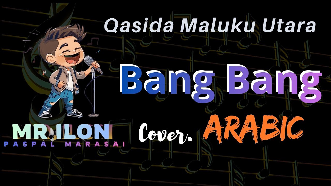 mr.ilon__Qasida Ternate__Bang-Bang__(Arabic cover)