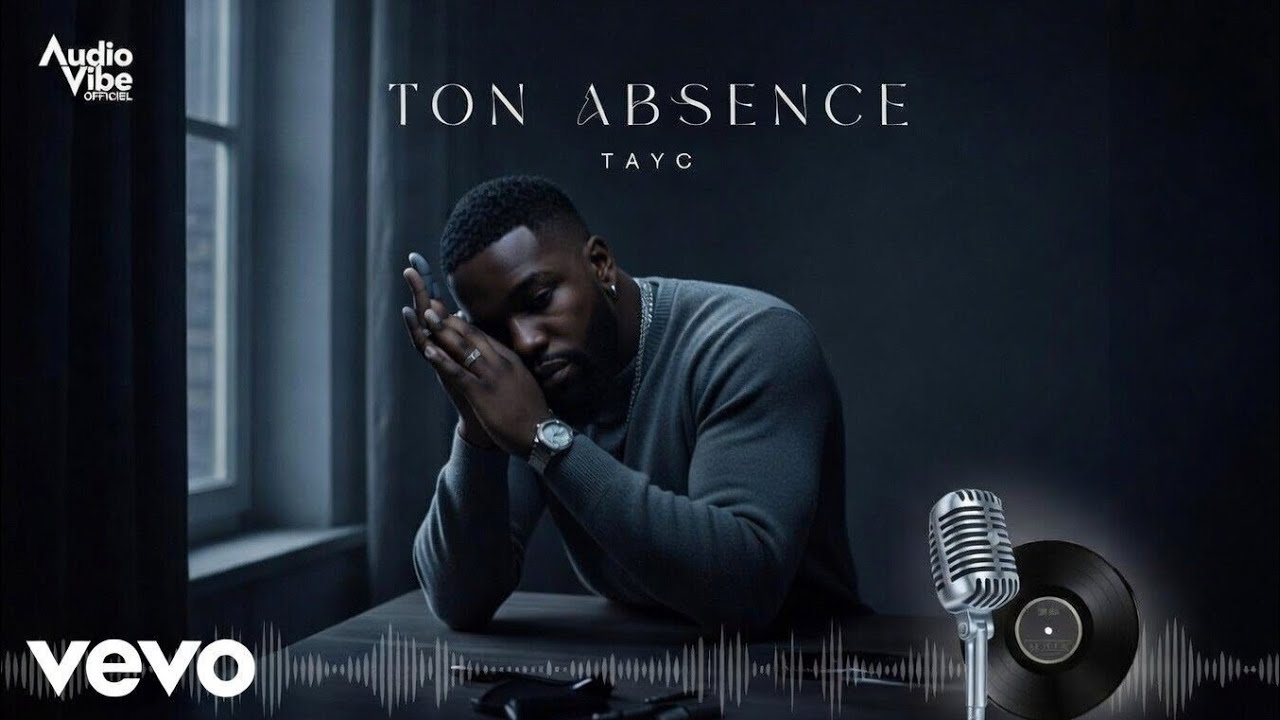 TAYC -Ton absence – Afro Love RnB | Quand l’amour laisse le vide (Audio Officiel 2026)